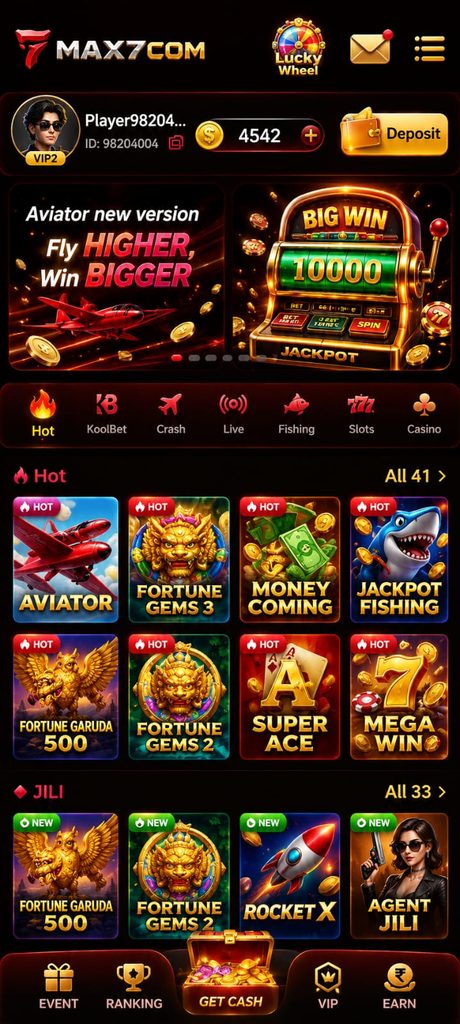 Max7 Apk home screen featuring Aviator, Fortune Gems, Money Coming, Jackpot Fishing, JILI games, VIP, ranking, event, and deposit options.